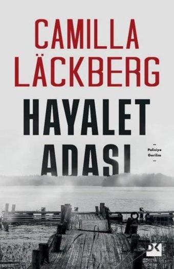 Hayalet Adası - Camilla Lackberg - Doğan Kitap