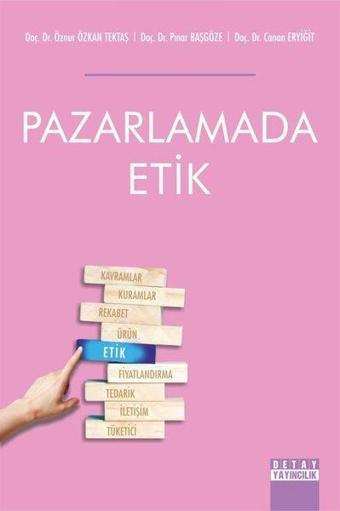 Pazarlamada Etik - Canan Eryiğit - Detay Yayıncılık