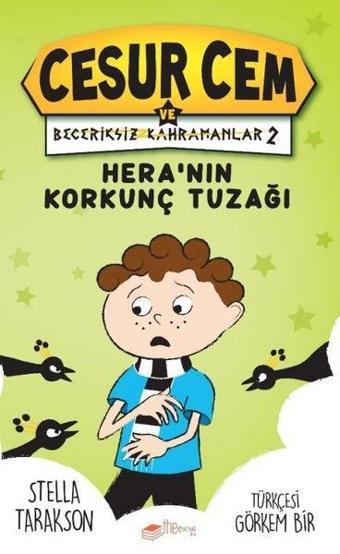 Heranın Korkunç Tuzağı - Cesur Cem ve Beceriksiz Kahramanlar 2 - Stella Tarakson - The Çocuk