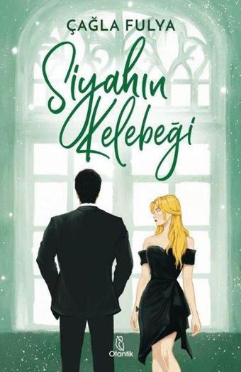 Siyahın Kelebeği - Çağla Fulya - Otantik Kitap