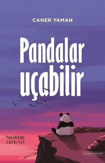 Pandalar Uçabilir - Caner Yaman - Hayykitap