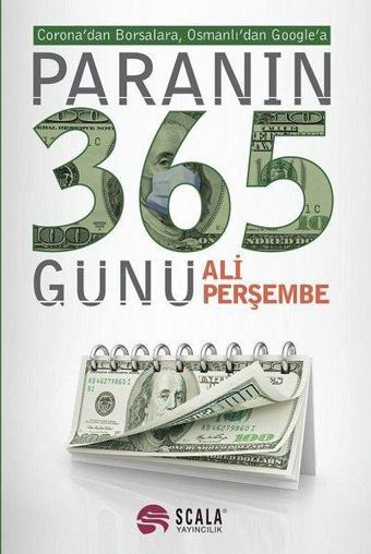 Paranın 365 Günü - Ali Perşembe - Scala Yayıncılık