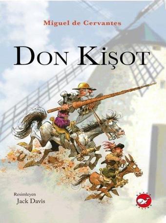 Don Kişot - Miguel de Cervantes Saavedra - Beyaz Balina Yayınları