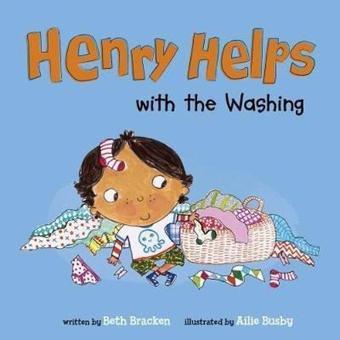 Henry Helps: Henry Helps with the Washing - Beth Bracken - Raintree