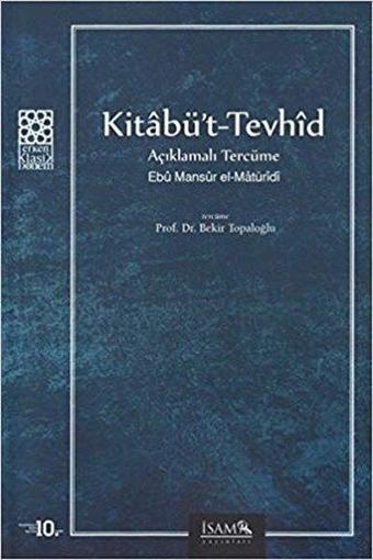 Kitabüt-Tevhid Açıklamalı Tercüme - Kolektif  - İsam Yayınları