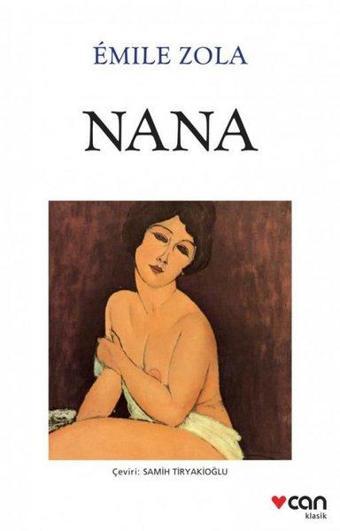 Nana - Beyaz Kapak - Emile Zola - Can Yayınları