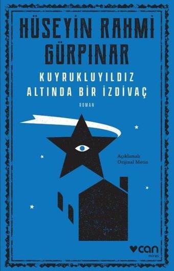 Kuyrukluyıldız Altında Bir İzdivaç - Hüseyin Rahmi Gürpınar - Can Yayınları