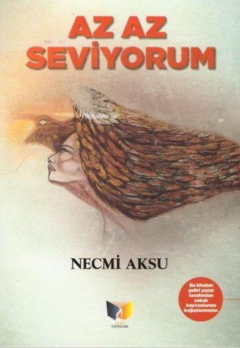 Az Az Seviyorum - Necmi Aksu - Ateş Yayınları