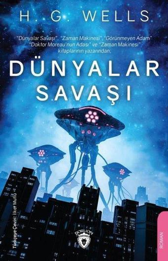 Dünyalar Savaşı - Herbert George Wells - Dorlion Yayınevi