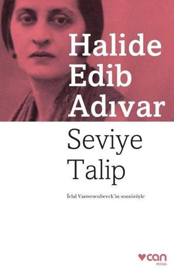 Seviye Talip - Halide Edib Adıvar - Can Yayınları