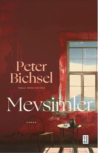 Mevsimler - Peter Bichsel - Ketebe