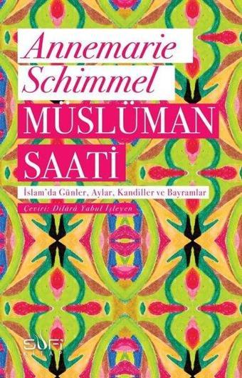 Müslüman Saati - Annemarie Schimmel - Sufi Kitap