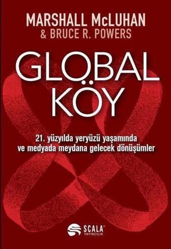 Global Köy - Bruce R. Powers - Scala Yayıncılık