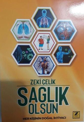 Sağlık Olsun - Zeki Çelik - Zinde Yayınevi