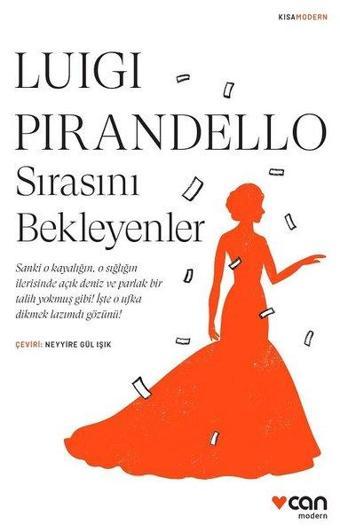 Sırasını Bekleyenler - Kısa Modern - Luigi Pirandello - Can Yayınları