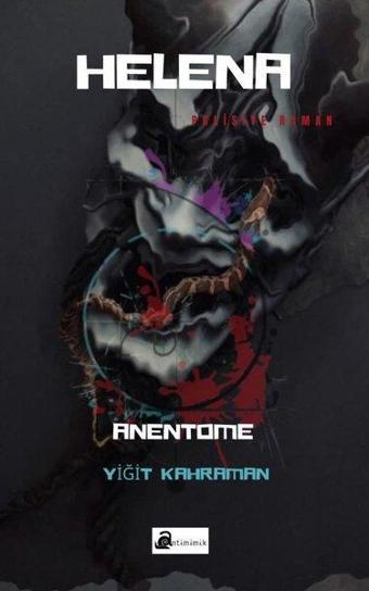 Helena Anentome - Antimimik Yayınları