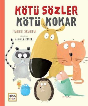 Kötü Sözler Kötü Kokar - Mauro Scarpa - Nar Çocuk