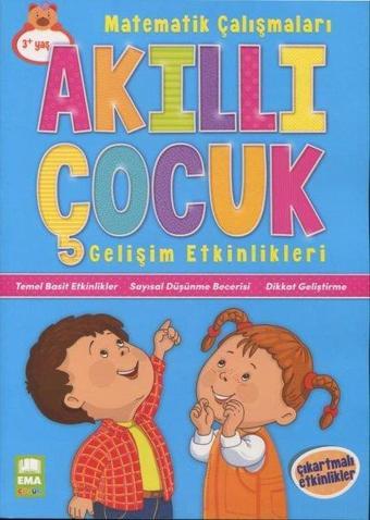 Akıllı Çocuk Matematik Çalışmaları Gelişim Etkinlikleri 3+Yaş - Kolektif  - Ema Çocuk