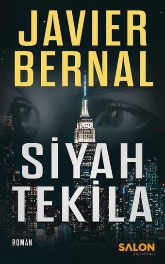 Siyah Tekila - Javier Bernal - Salon Yayınları