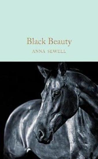 Black Beauty (Macmillan Collector's Library) - Anna Sewell - Collectors Library