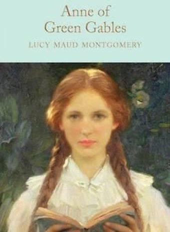 Anne of Green Gables (Macmillan Collector's Library) - Lucy Maud Montgomery - Collectors Library