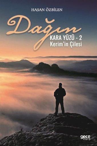 Dağın Kara Yüzü 2 - Kerim'in Çilesi - Hasan Özbilen - Gece Kitaplığı