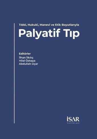Palyatif Tıp - Kolektif  - İsar - İstanbul Araştırma ve Eğitim