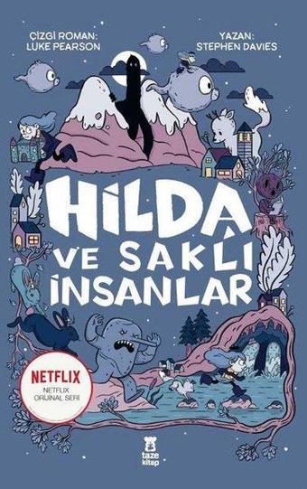 Hilda ve Saklı İnsanlar - Stephen Davies - Taze Kitap