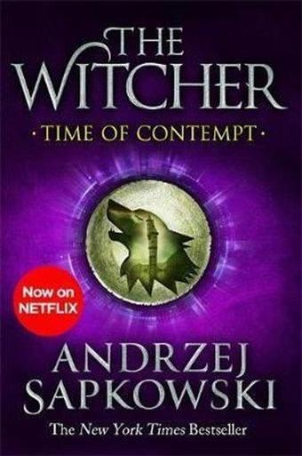 Time of Contempt: Witcher 2  Now a major Netflix show (The Witcher) - Andrzej Sapkowski - Orion Books