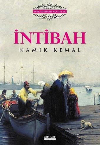 İntibah - Namık Kemal - Yörünge Yayınları