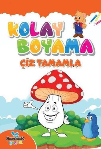 Kolay Boyama - Çiz Tamamla - Kolektif  - Sancak Çocuk