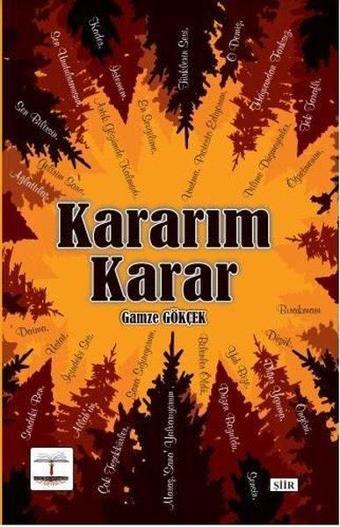 Kararım Karar - Gamze Gökçek - Kitap Ağacı Yayınları