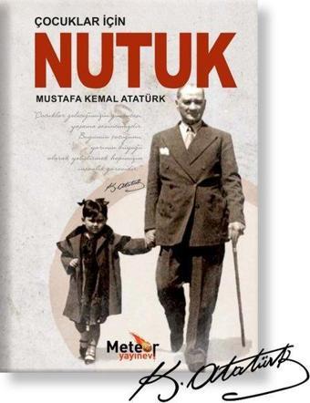 Çocuklar İçin Nutuk - Mustafa Kemal Atatürk - Meteor Yayınevi