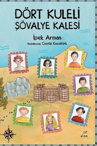 Dört Kuleli Şövalye Kalesi - İpek Arman - Elma Yayınevi