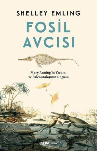 Fosil Avcısı - Shelley Amling - Alfa Yayıncılık
