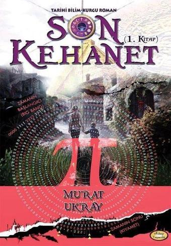 Son Kehanet 1.Kitap - Murat Ukray - E Kitap Yayıncılık