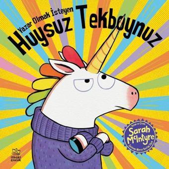 Yazar Olmak İsteyen Huysuz Tekboynuz - Sarah Mclntyre - İthaki Çocuk