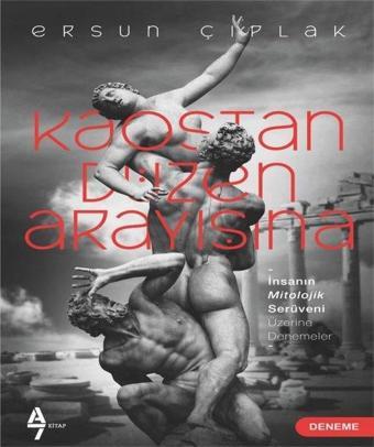 Kaostan Düzen Anlayışına - Ersun Çıplak - A7 Kitap