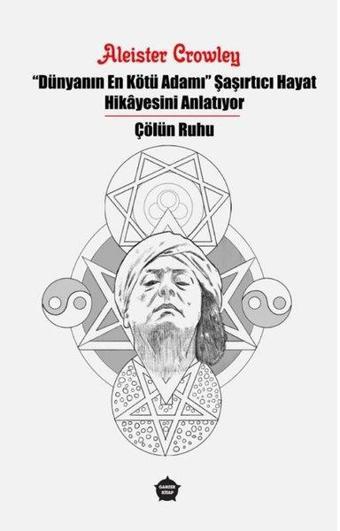 Çölün Ruhu - Aleister Crowley - Ganzer Kitap