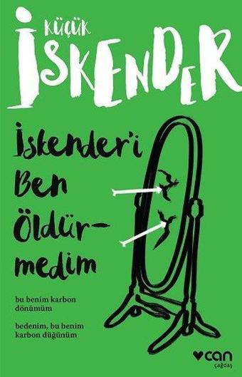 İskenderi Ben Öldürmedim - küçük İskender - Can Yayınları