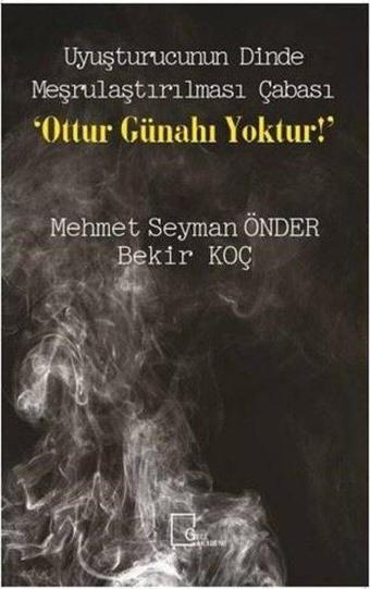 Uyuşturucunun Dinde Meşrulaştırılması Çabası Ottur Günahı Yoktur - Bekir Koç - Gece Akademi