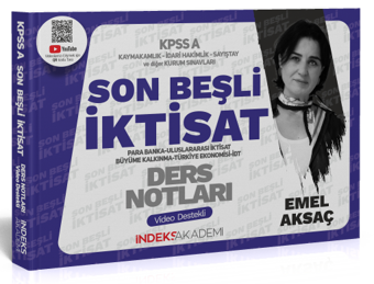 2024 KPSS A Grubu İktisat Son Beşli Video Ders Notları - Emel Aksaç İndeks Akademi Yayıncılık - İndeks Akademi Yayıncılık