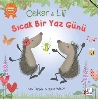 Oskar ve Lili - Sıcak Bir Yaz Günü - Lucy Tapper - İndigo Çocuk