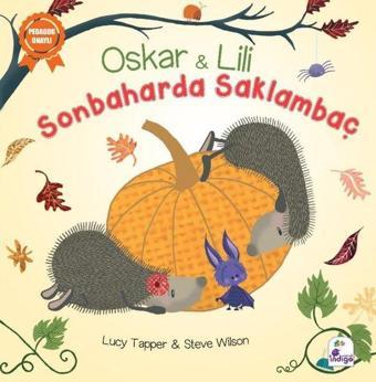 Oskar ve Lili - Sonbaharda Saklambaç - Lucy Tapper - İndigo Çocuk