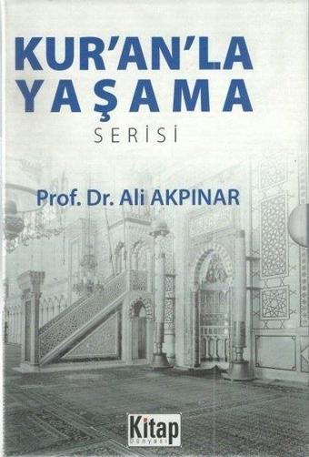 Kuranla Yaşama Serisi - 6 Kitap Takım - Ali Akpınar - Kitap Dünyası