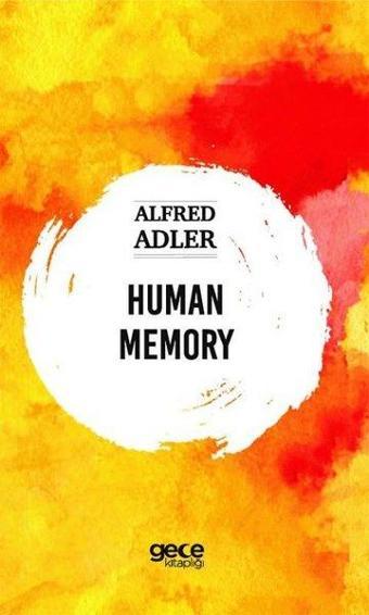 Human Memory - Alfred Adler - Gece Kitaplığı