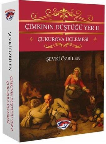 Çımkının Düştüğü Yer 2 - Çukurova Üçlemesi - Şevki Özbilen - Ergenekon