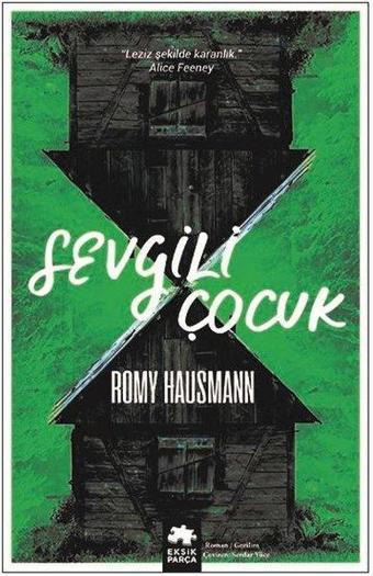 Sevgili Çocuk - Romy Hausmann - Eksik Parça Yayınları