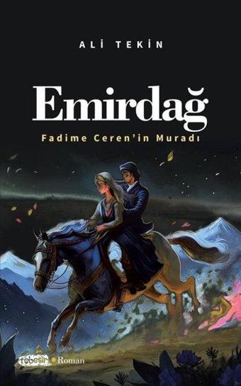 Emirdağ (Fadime Ceren'in Muradı) - Ali Tekin - Tebeşir Yayınları