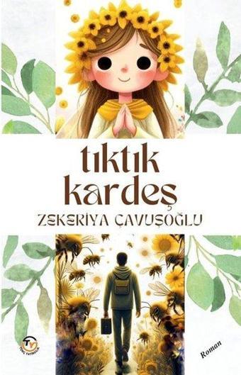Tıktık Kardeş - Tunç Yayıncılık